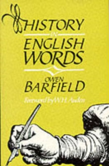 Owen Barfield - History in English Words - Paperback