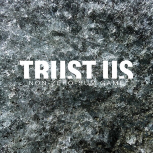 TRUST US - NON-ZERO-SUM-GAME - CD