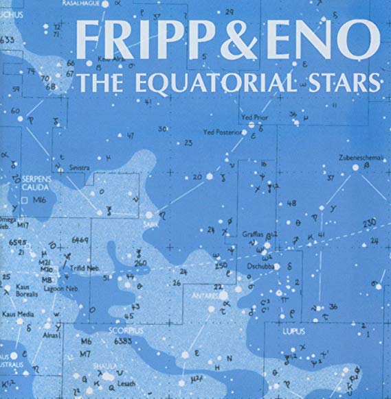 Fripp & Eno - Equatorial Stars - Vinyl Record