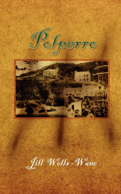 Wells-Wan - Polperro - New paperback or softback