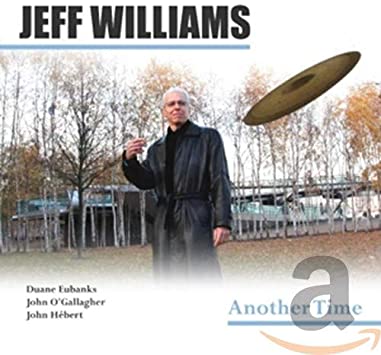 Jeff Williams - Another Time - CD