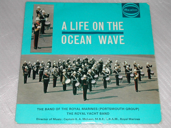 Band Of HM Royal Mar - A Life On The Ocean Wave - Used Vinyl Record 7