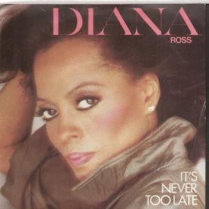 Diana Ross - It's Never Too Late - Used Vinyl Record 12"