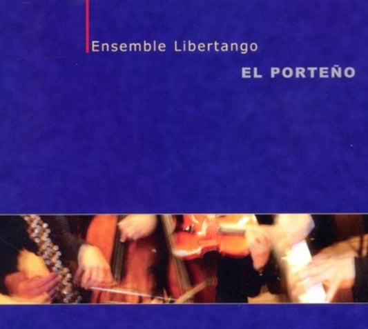 ENSEMBLE LIBERTANGO - EL PORTENO - CD