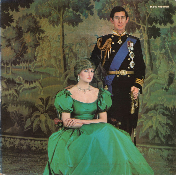 Various - Royal Wedding Of H.R.H. The Prince Of Wales And The Lady D
