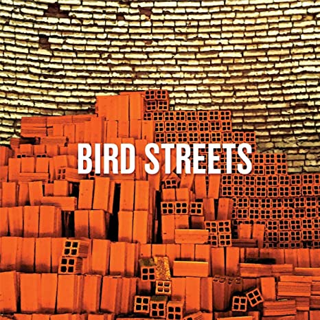 BIRD STREETS - CD