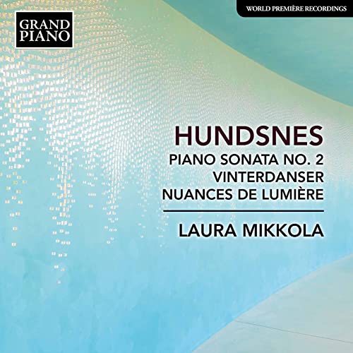 LAURA MIKKOLA - HUNDSNES:PIANO SONATA - cd