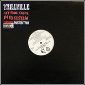 Trillville - Get Some Crunk In Yo System - Used Vinyl Record 12"