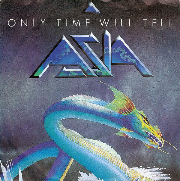 Asia - Only Time Will Tell - Used Vinyl Record 7"