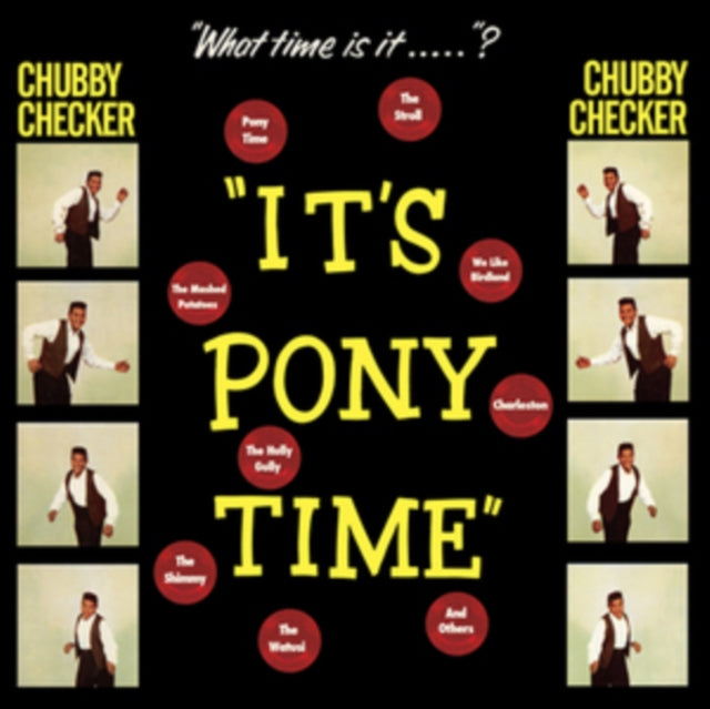 CHUBBY CHECKER - ITS PONY TIME & 2 BONUS TRACK - Vinyl Record