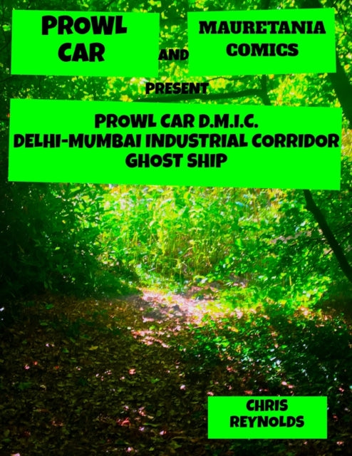 Reynolds - Prowl Car D.M.I.C. Delhi-Mumbai Industrial Corridor Ghost S