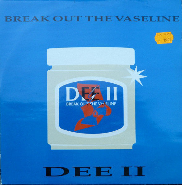 Dee II - Break Out The Vaseline - Used Vinyl Record 12"