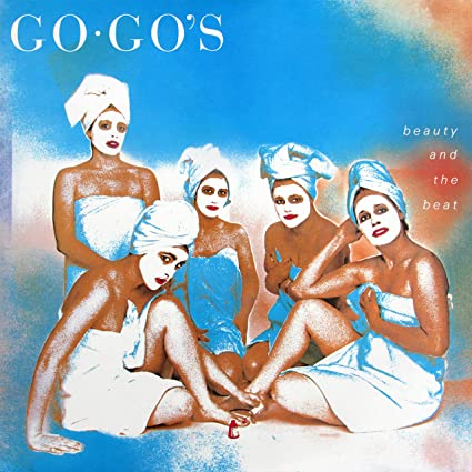 Go-Go's - Beauty And The Beat - Vinyl Record 12 INCH RECORD
