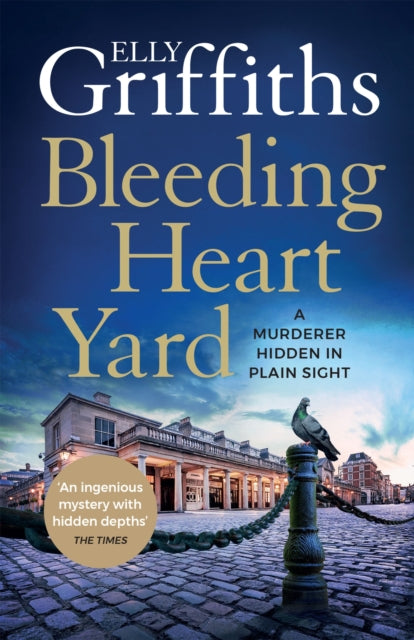 Elly Griffiths - Bleeding Heart Yard   Breathtaking thriller from the