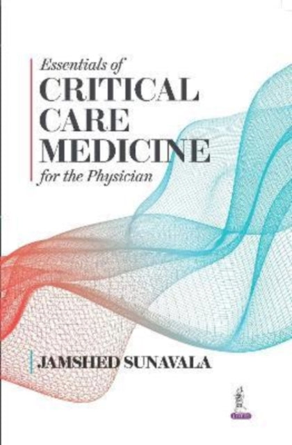 Sunavala - Essentials of Critical Care Medicine for the Physician - Ne