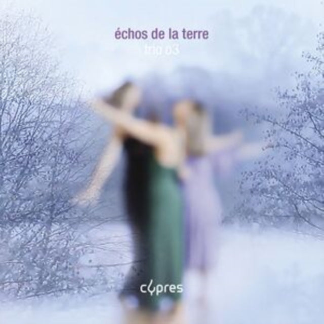 TRIO O3 - ECHOS DE LA TERRE - CD