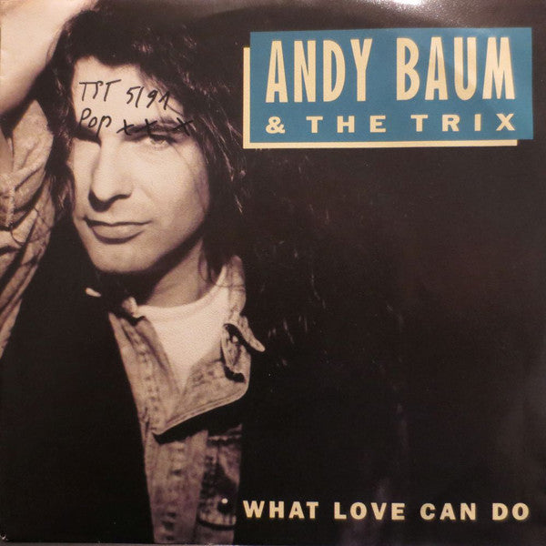 Andy Baum & The Trix - What Love Can Do - Used Vinyl Record 7"