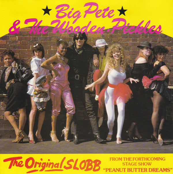 Big Pete & The Woode - Original Slobb - Used Vinyl Record 7"