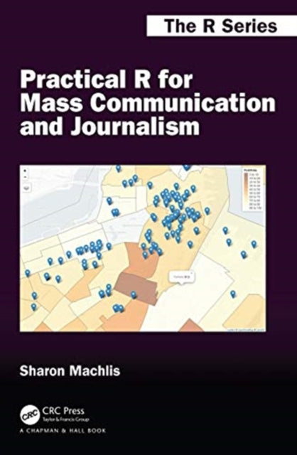 Sharon Machlis - Practical R for Mass Communication and Journalism - P