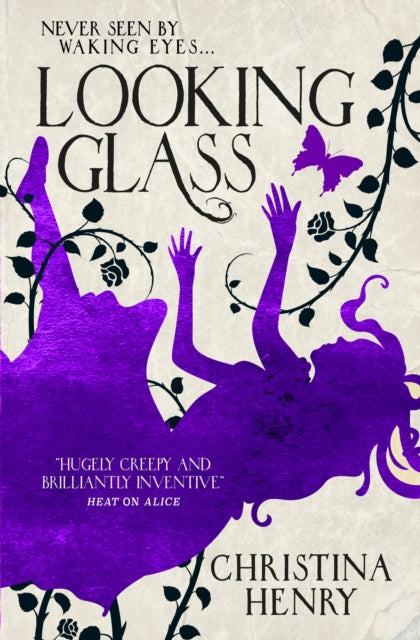Christina Henry - Looking Glass : 3 - Paperback