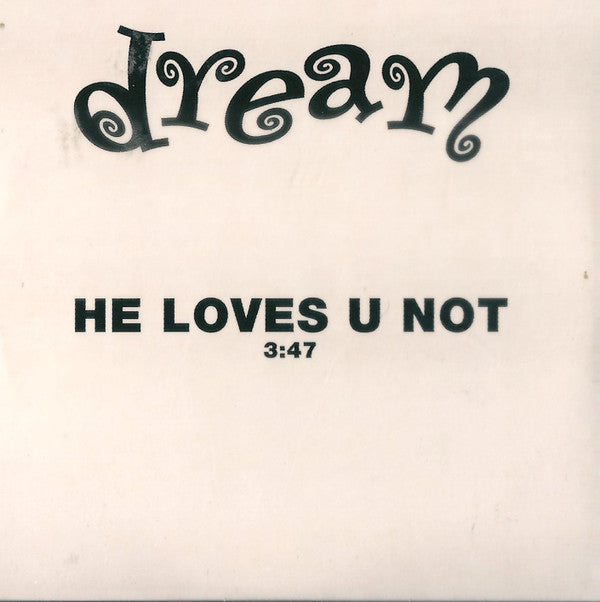 Dream - He Loves U Not - Used CD