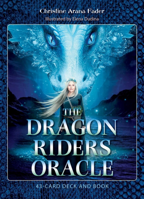 Christine Arana Fade - Dragon Riders Oracle : 43-Card Deck and Book -