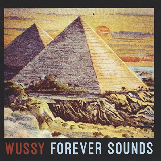 Wussy - Forever Sounds - CD