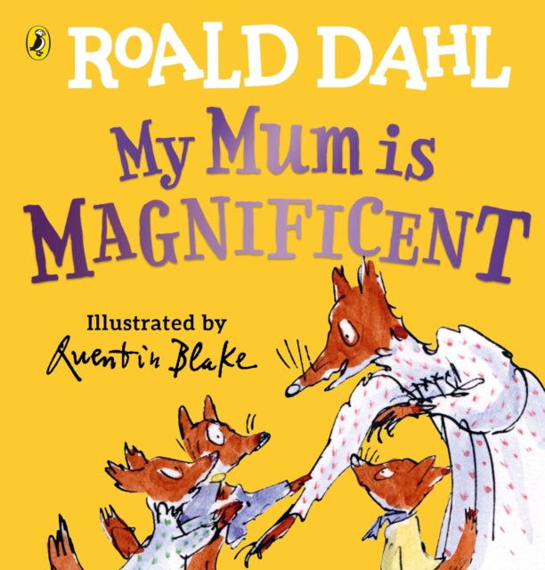 Roald Dahl - My Mum is Magnificent - Board book