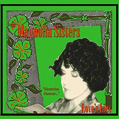Magnolia Sisters - Love's Lies - CD