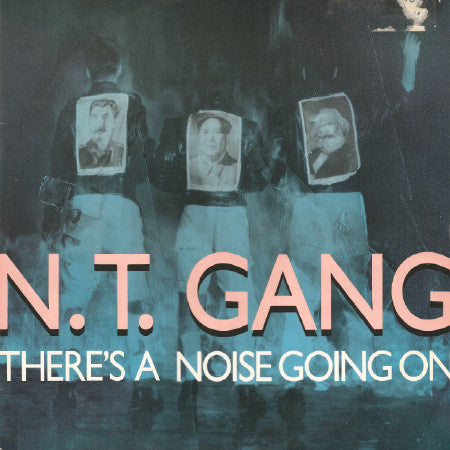 N.T. Gang - re's A Noise Going On - Used Vinyl Record 12"
