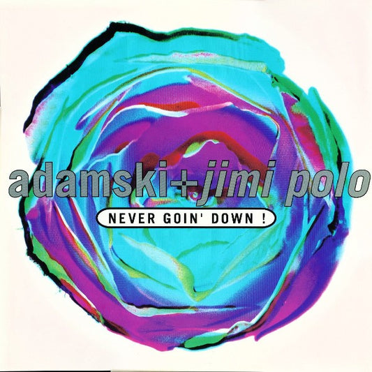 Adamski - Never Goin' Down! / Born To Be Alive! - Used Vinyl Record 1