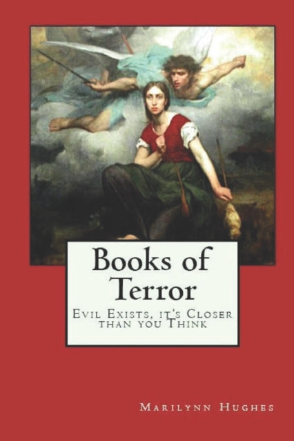 Hughes - Books of Terror  Evil Exists, it's Closer than you Think - Ne