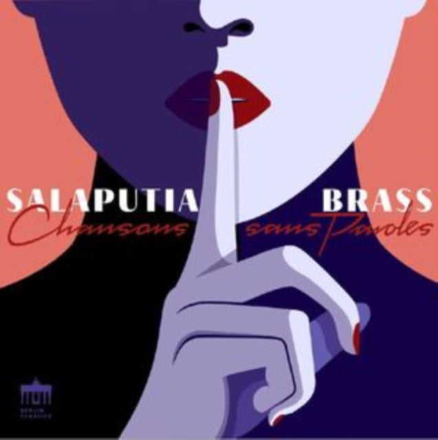 SALAPUTIA BRASS - CHANSONS SANS PAROLES - CD