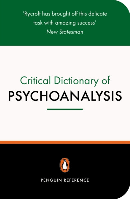 Charles Rycroft - A Critical Dictionary of Psychoanalysis - Paperback