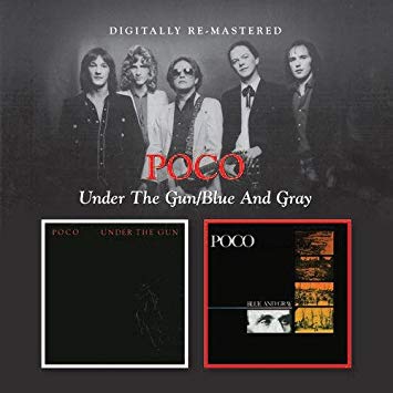 Poco - Under The Gun/Blue And Gray - CD