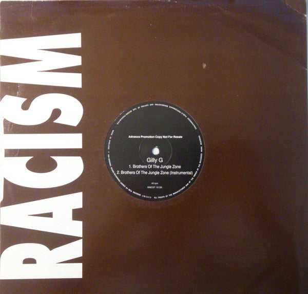 Gilly G - Racism / Brothers Of The Jungle Zone - Used Vinyl R