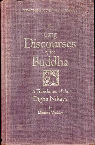 Long Discourses of the Buddha : Translation of the "Digha-Nikaya - Har
