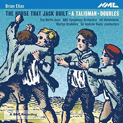 Tim Mirfin - Brian Elias: The House That Jack Built/A Talisman/Doubles -