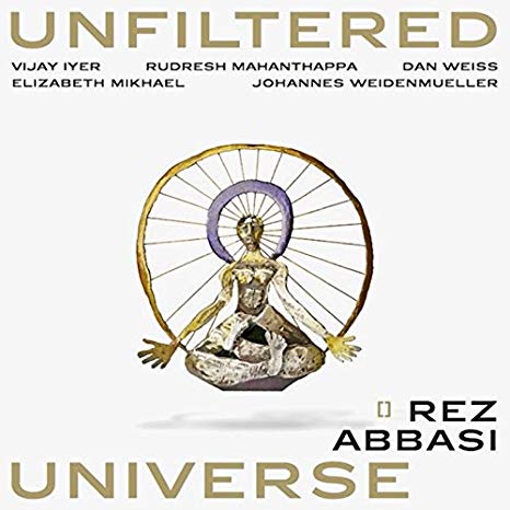 Rez Abbasi - Unfiltered Universe - CD