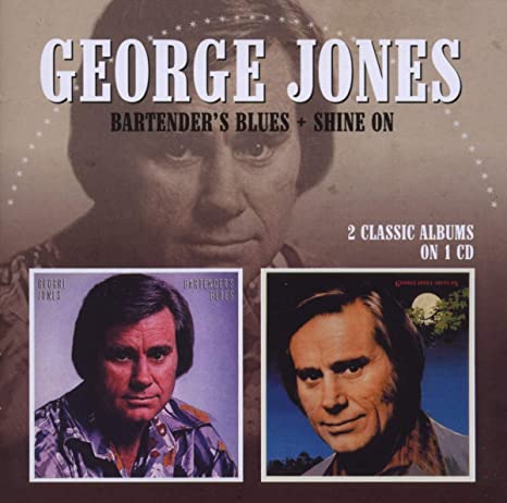JONES GEORGE - BARTENDERS BLUES  SHINE ON - CD