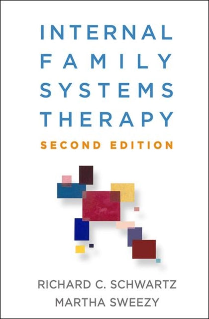 Martha Sweezy - Internal Family Systems Therapy, Second Edition - Hard