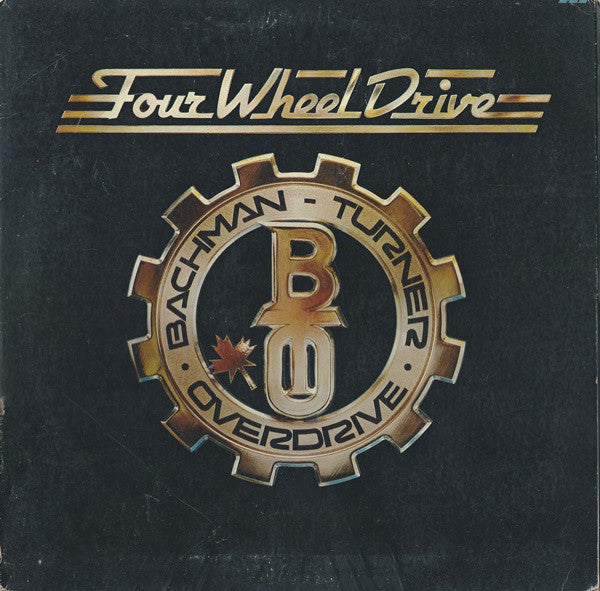 Bachman-Turner Overd - Four Wheel Drive - Used Vinyl Record