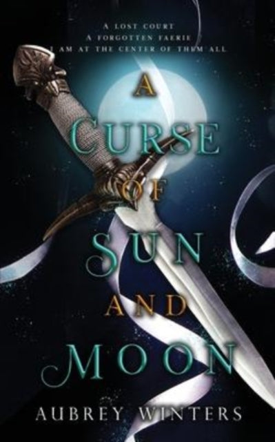 Winters - A Curse of Sun and Moon  The Asteria Chronicles 2 - New pape