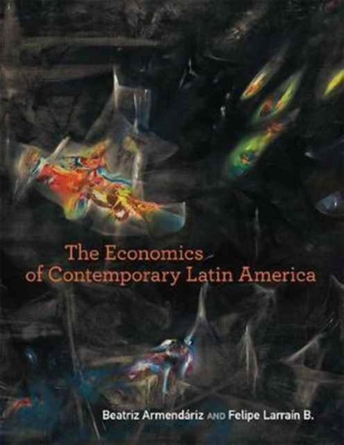 Beatriz Armendariz - Economics of Contemporary Latin America - Paperba