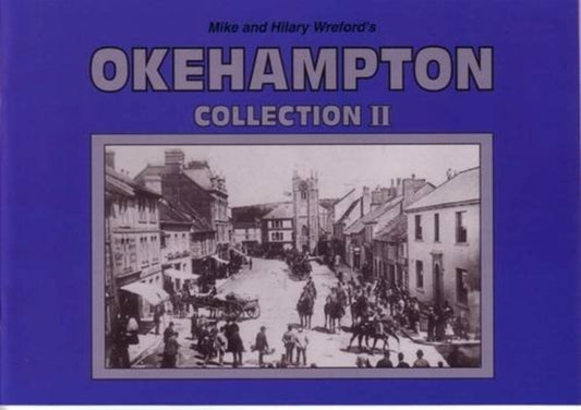 Hilary Wreford - Mike and &#39;s Okehampton Collection II - New Paperb