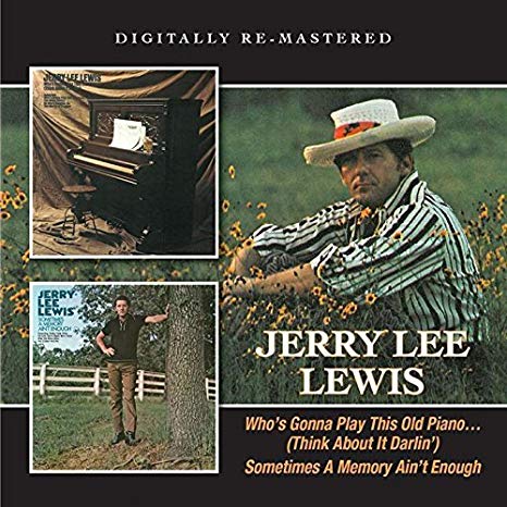 Jerry Lee Lewis - Who's Gonna Play This Old Piano... (Think About It D