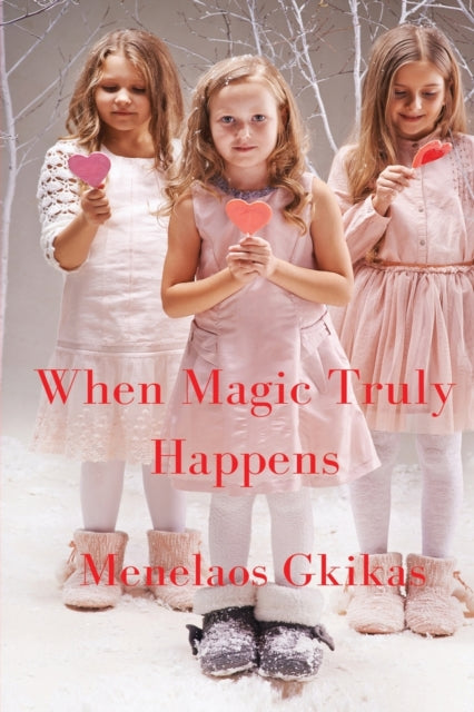 Gkikas - When Magic Truly Happens - New paperback or softback