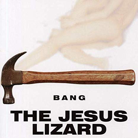 Jesus Lizard - Bang - CD