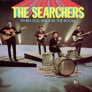 Searchers - When You Walk In The Room - Used Vinyl Record