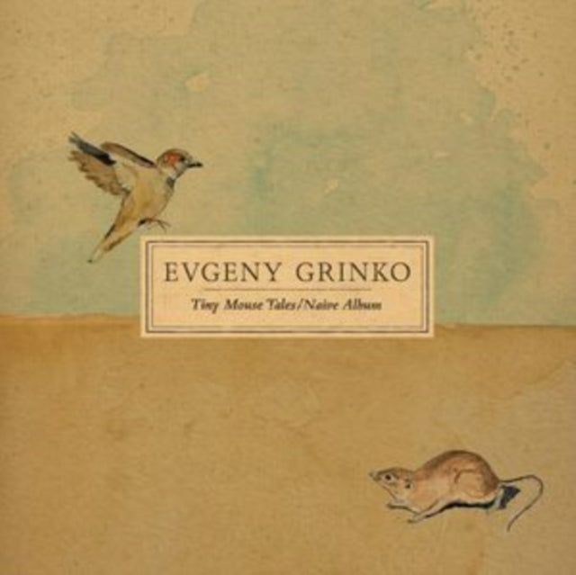 Evgeny Grinko - Tiny Mouse Tales/Naive Album - Vinyl Record